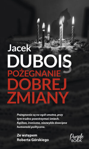 Okładka książki - 'Pożegnanie dobrej zmiany'