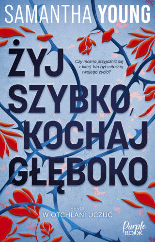 Okładka książki - 'Żyj szybko, kochaj głęboko'