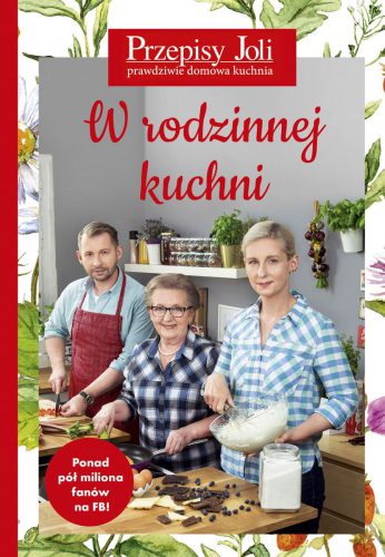 Okładka ebooka 'Przepisy Joli. W rodzinnej kuchni' - Jola Caputa