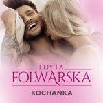 Okładka audiobooka 'Kochanka' - Edyta Folwarska