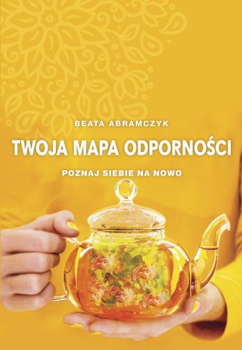 Okładka ebooka 'Twoja mapa odporności' - Beata Abramczyk