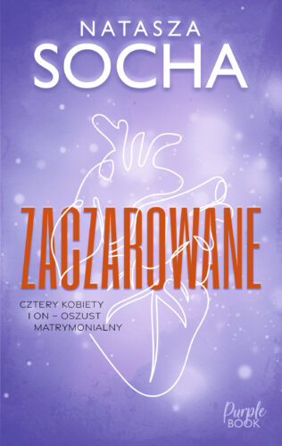 Okładka książki - 'Zaczarowane'