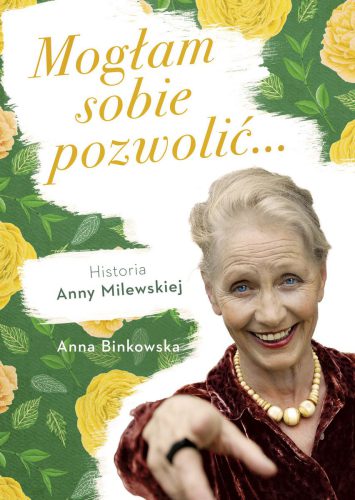 Okładka ebooka 'Mogłam sobie pozwolić' - Anna Bińkowska