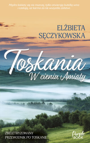 Okładka książki - 'Toskania. W cieniu Amiaty'
